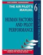 Air Pilot's Manuals 6 (T. Thom). Human Factors and Performance