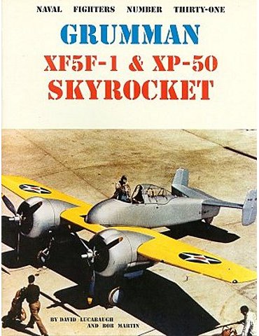 031 - GRUMMAN XF5F-1 & XP-50 SKYROCKET