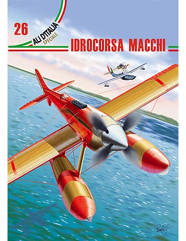 Ali D'Italia - Vol. 26 - IDROCORSA MACCHI - Schneider Cup