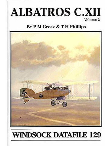 129. Albatros C.XII Volume 2