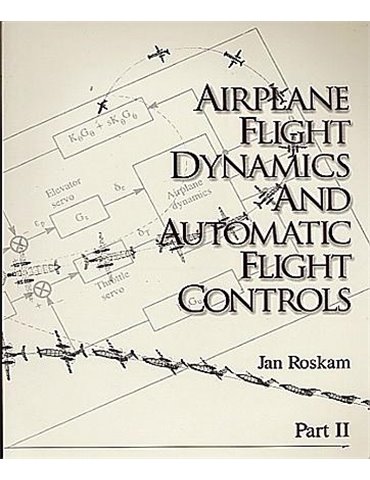 Airplane Flight Dynamics and Automatic Flight Controls Part. II