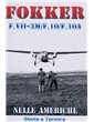 FOKKER F.VII-3M/F.10/F.10A nelle Americhe