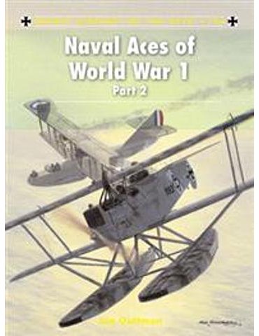104. Naval Aces of World War 1 – Part 2  (J. Guttman)