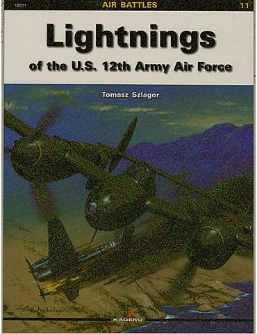 Vol. 11 – Lightnings of the U.S. 12th Army Air Force