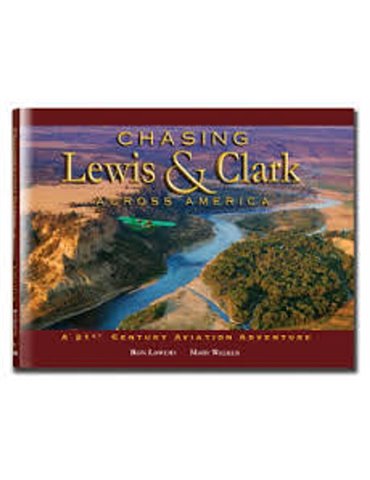 Chasing Lewis And Clark Across America