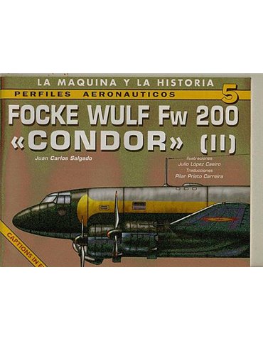 N. 05 - Focke Wulf Fw 200 “Condor”  (Parte 2).
