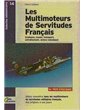 Minidocavia 14 : Les Multimoteurs de Servitudes Français