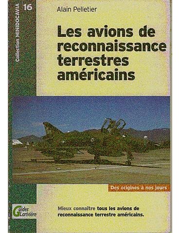 Minidocavia 16 : Les Avions de Reconneissance Terrestres America
