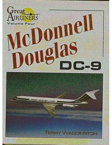 GREAT AIRLINERS Vol. 4 - McDonnell Douglas DC-9