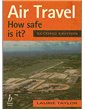 AIR TRAVEL. HOW SAFE IS IT?