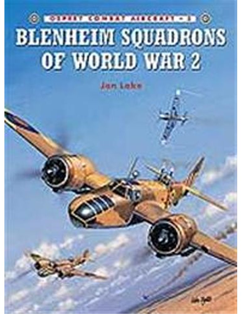 005. Blenheim Squadrons of World War 2. (J. Lake)