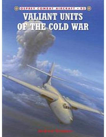 095. Valiant Units of the Cold War  (A. Brookes)