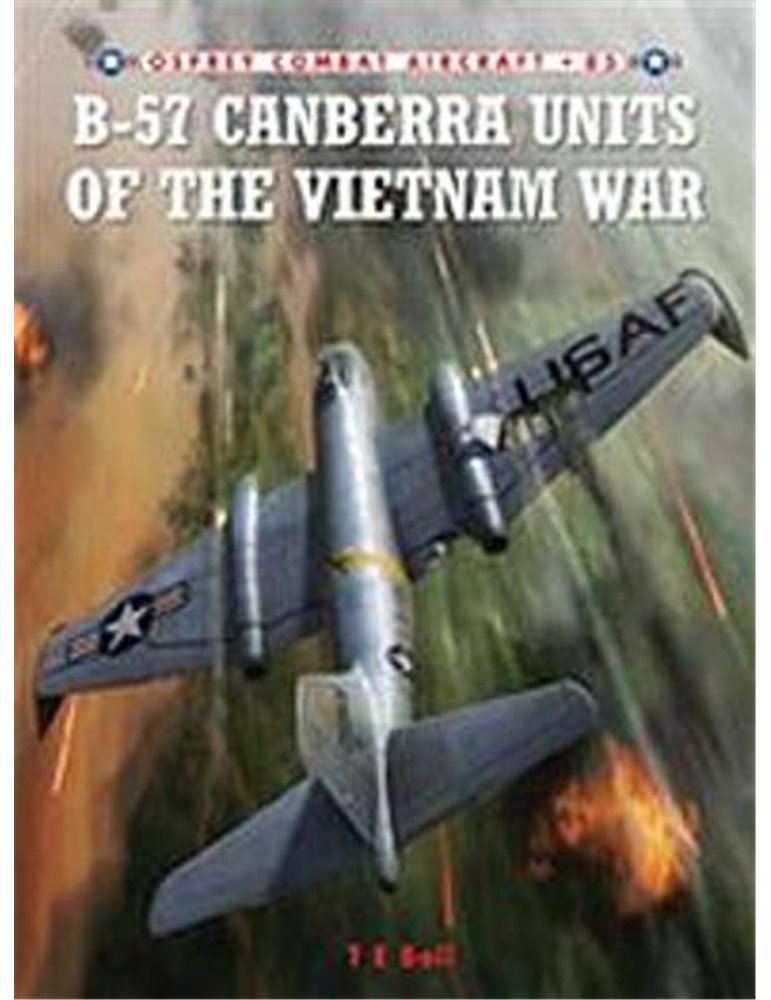 085. B-57 Canberra Units of the Vietnam War  (T.E. Bell)