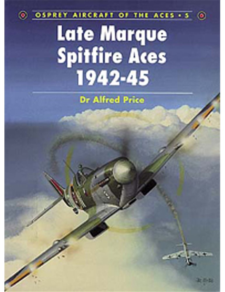 005. Late Mark Spitfire Aces 1942-45  (A. Price)
