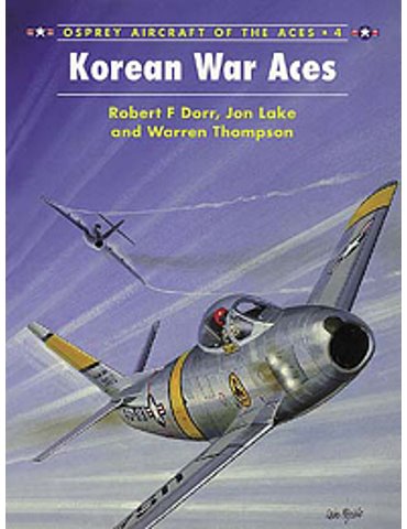 004. Korean War Aces  (Dorr / Lake / Thompson)