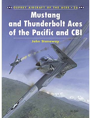 026. Mustang and Thunderbolt Aces of the Pacific and CBI