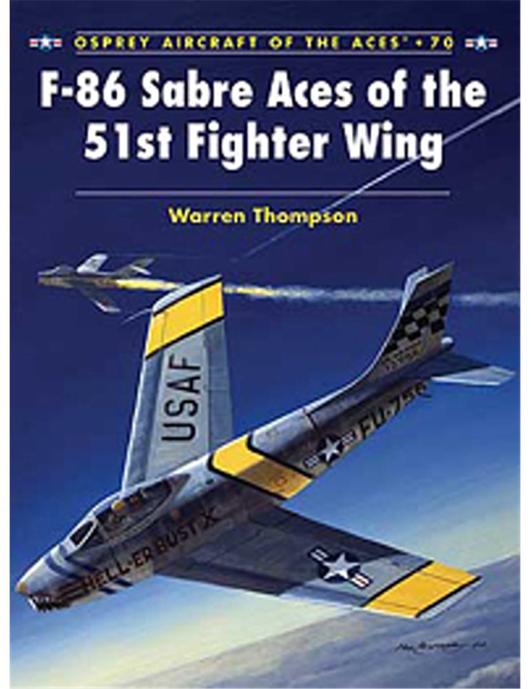 070. F-86 Sabre Aces of the 51st Fighter Wing  (W. Thompson)
