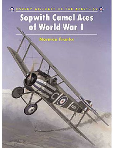 052. Sopwith Camel Aces of World War 1 (N. Franks)