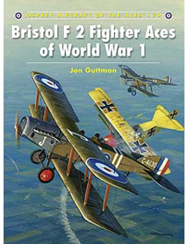 079. Bristol F 2 Fighter Aces of World War 1  (J. Guttman)