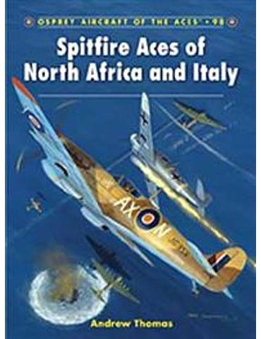 098. Spitfire Aces of North Africa and Italy  (A. Thomas)