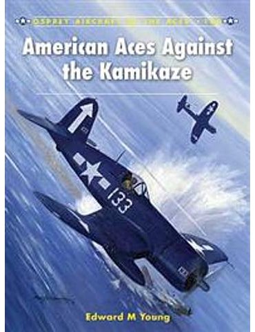 109. American Aces Against the Kamikaze  (E.M. Young)