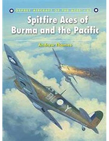 087. Spitfire Aces of Burma and the Pacific  (A. Thomas)