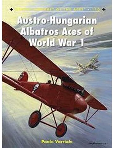110. Austro-Hungarian Albatros Aces of World War 1