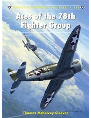 115. Aces of the 78th Fighter Group  (T. McKelvey Cleaver)