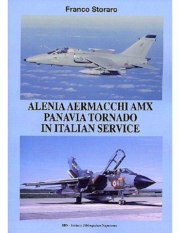 Alenia Aermacchi AMX Panavia Tornado in Italian Service