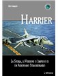 Harrier. La storia, le versioni, l’impiego di un aeroplano strao