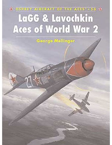 056. LaGG & Lavochkin Aces of World War 2