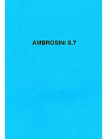 Manuale Pilotaggio - Ambrosini S-7 (Testo in italiano)