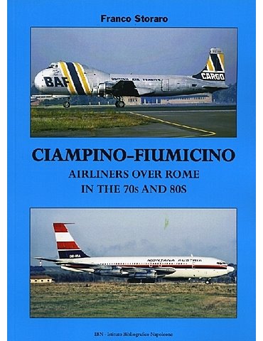 Ciampino-Fiumicino Airliners over Rome in the 70s and 80s