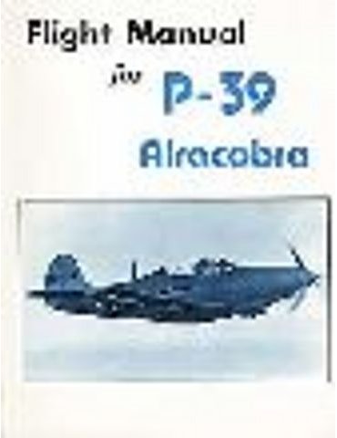 Pilot's Manual - P-39 Airacobra.