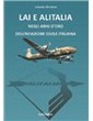 LAI e ALITALIA negli anni d'oro dell'aviazione commerciale itali