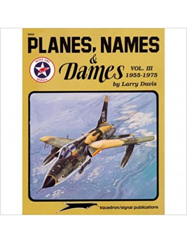 Planes, Names & Dames, Vol. III