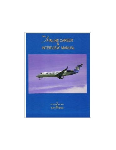 The Airline Career & Interview Manual