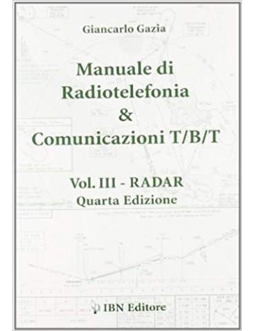 Manuale di radiotelefonia e comunicazioni...