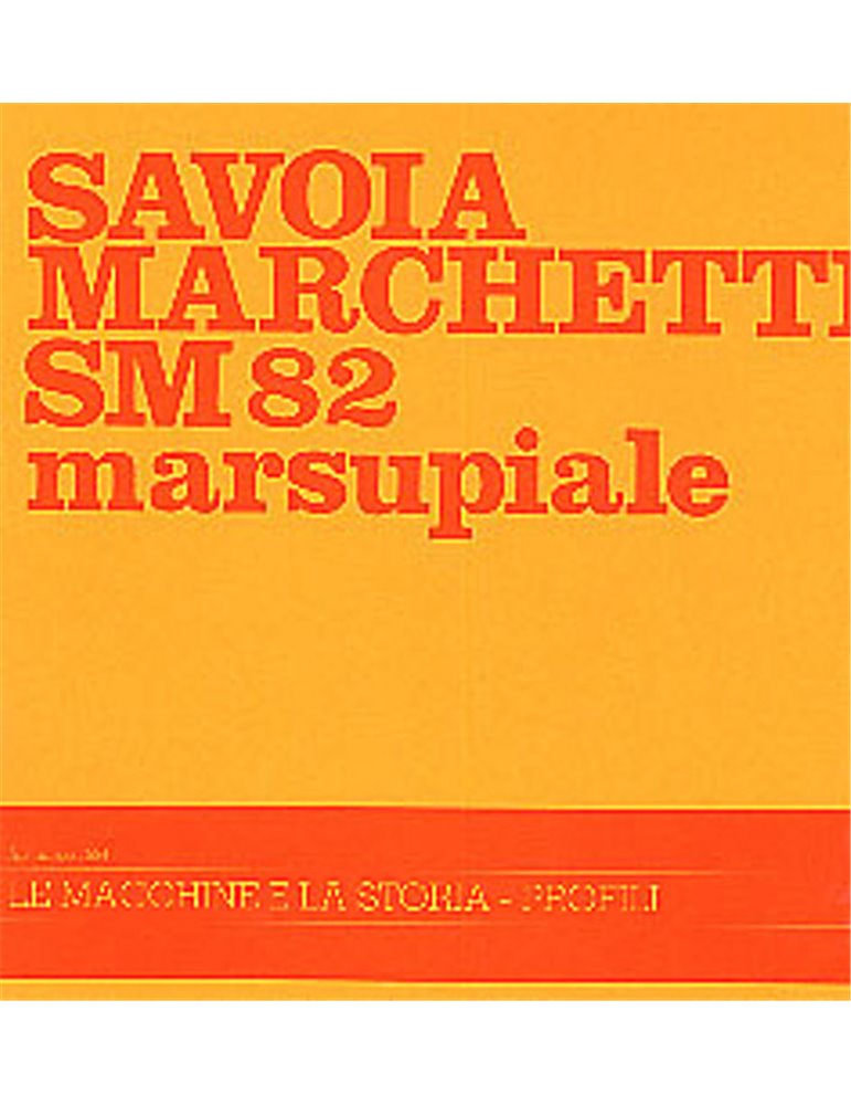 Profili. le Macchine E la Storia - Sm 82