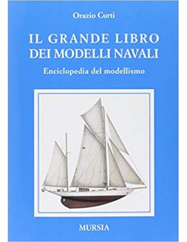 Il grande libro dei modelli navali....