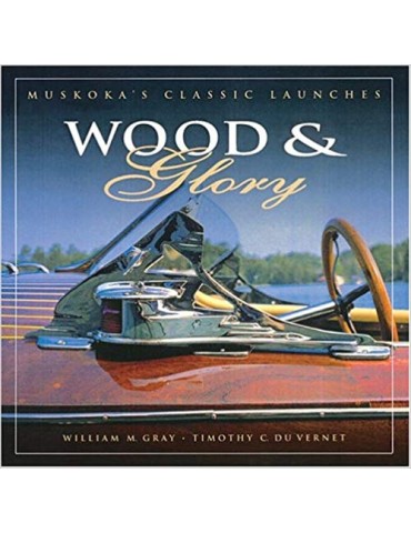 Wood and Glory: Muskoka's Classic Launches