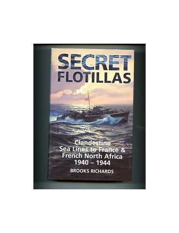 SECRET FLOTILLAS -Clandestine Sea Lines to...