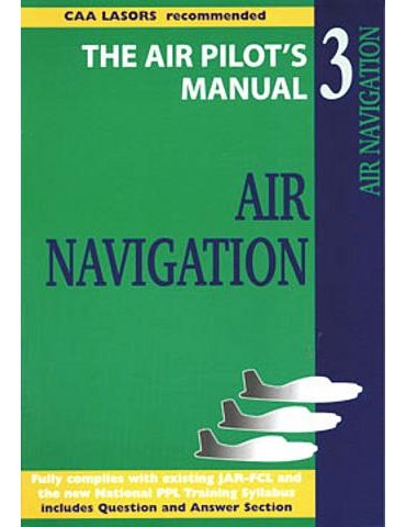 Air Pilot's Manuals 3 (T. Thom). Air Navigation.