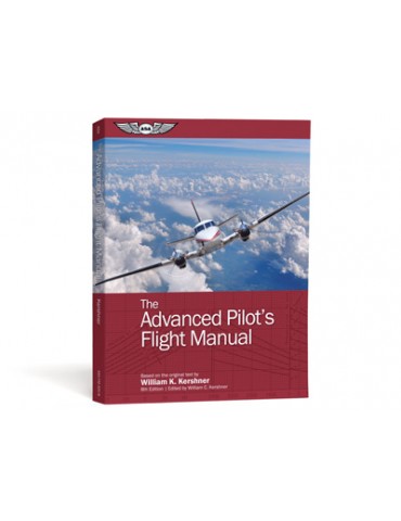 ASA The Advanced Pilot's Flight Manual