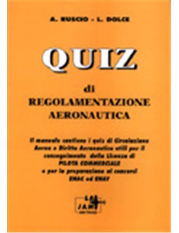 Quiz di Regolamentazione Aeronautica (A. Ruscio)
