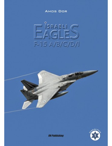 Israeli Eagles F-15A/B/C/D/I