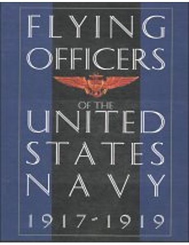 Flying Officers of the Usn: 1917-1919