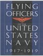Flying Officers of the Usn: 1917-1919