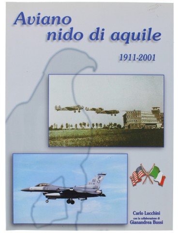 AVIANO NIDO DI ACQUILE 1911 - 2001