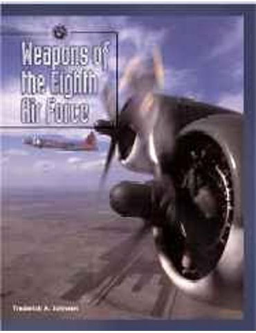 Weapons of the Eighth Air Force